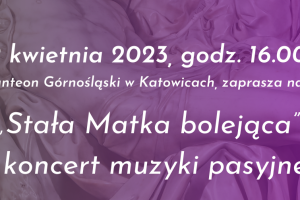 2 kwietnia 2023, godz. 16.00 Panteon Górnośląski w Katowicach, zaprasza na